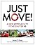Just Move!: A New Approach to Fitness After 50