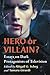Hero or Villain?: Essays on Dark Protagonists of Television