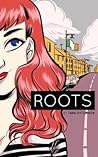 Roots by Tara O'Connor