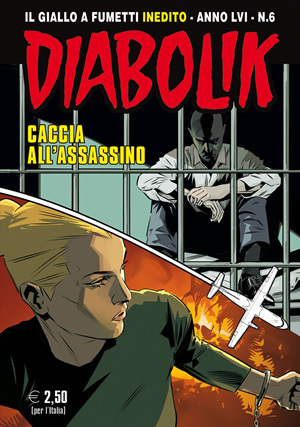 Diabolik anno LVI n. 6: Caccia all'assassino (Mass Market Paperback)