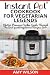 Instant Pot CookBook For Ve...