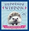 Hedgehog Wisdom by Carolyn  Parker