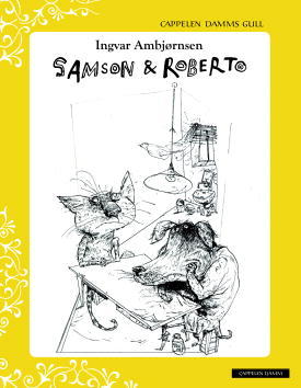 Samson & Roberto (Samson & Roberto #1-3)