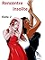 Rencontre insolite by Émilie J