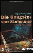 Die Gangster Von Steinsundein Fall Für Fillip Moberg