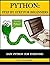 Python: Step by Step for Beginners: Easy Python for Everyone