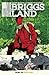 Briggs Land, Vol. 2: Lone Wolves