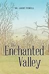 The Enchanted Valley