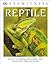Reptile (DK Eyewitness Books)