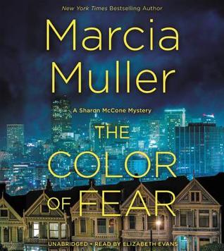 The Color of Fear (A Sharon McCone Mystery, 33)