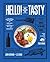 Hello! My Name Is Tasty: Gl...