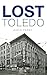 Lost Toledo