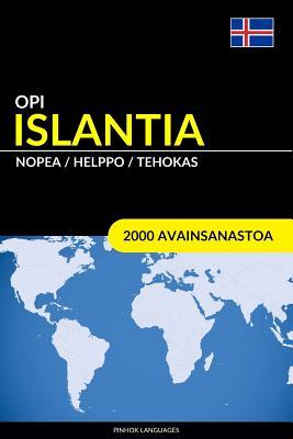 Opi Islantia - Nopea / Helppo / Tehokas: 2000 Avainsanastoa (Finnish Edition)