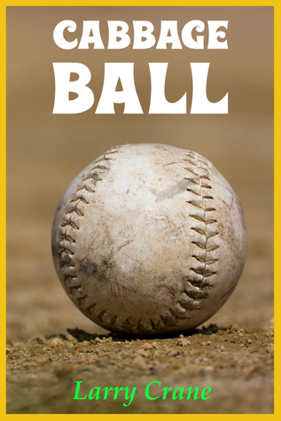Cabbage Ball: A Short Story