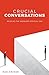 Crucial Conversations: Brid...