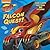Falcon Quest! (Blaze and the Monster Machines) (Pictureback(R))