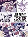 Jerry and the Joker: Adventures and Comic Art Jerry and the Joker: Adventures and Comic Art