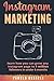 Instagram Marketing: Learn ...