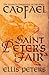 Saint Peter's Fair by Ellis Peters