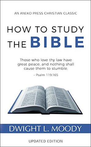 How to Study the Bible (Kindle Edition)
