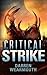 Critical Strike (The Invasion Trilogy) (Volume 3)