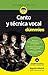 Canto y técnica vocal para Dummies by Begoña Alberdi de Miguel Canto y técnica vocal para Dummies by Begoña Alberdi de Miguel