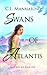 Swans of Atlantis (Matt and Kat #1)