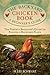 The Backyard Chicken Book: A Beginner's Guide