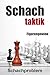 Schachtaktik. Figurengewinn...