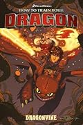 Dragonvine (How to Train Your Dragon Graphic Novels, #2)