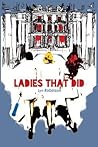 Ladies That Did