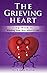 The Grieving Heart - Dealin...