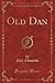 Old Dan (Classic Reprint)