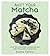 Meet Your Matcha