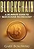 Blockchain: A 60 minute gui...
