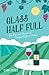 Glass Half Full: The Ups and Downs of Vineyard Life in France
