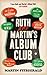 Ruth and Martin's Album Club