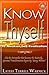 Know Thyself: To Awaken Sel...