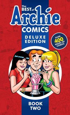 The Best of Archie Comics Book 2 Deluxe Edition (Best of Archie Deluxe)
