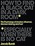 How to Find a Black Cat in ...