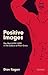 Positive Images: Gay Men an...