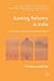 Banking Reforms in India: Consolidation, Restructuring and Performance (Palgrave Macmillan Studies in Banking and Financial Institutions)