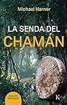 La Senda Del Chamán