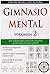 Gimnasio Mental 2 (Spanish Edition)