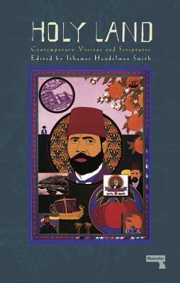 The Unholy Land: An Unconventional Guide to Israel