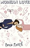 Modern Love by Beau North