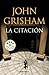 La Citación (Spanish Edition)