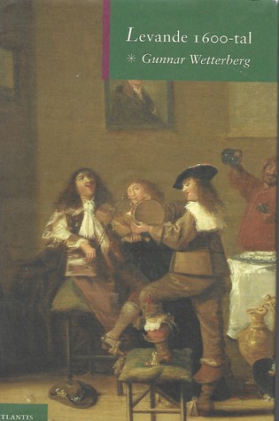 Levande 1600-tal (Hardcover)