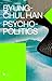 Psychopolitics: Neoliberalism and New Technologies of Power (Futures)