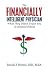The Financially Intelligent Physician: What They Didn't Teach You in Medical School